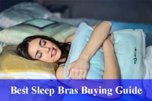 Best Sleep Bras Buying Guide