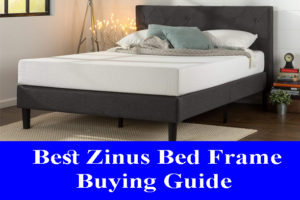 Best Zinus Bed Frame Buying Guide