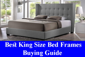 Best King Size Bed Frames Buying Guide
