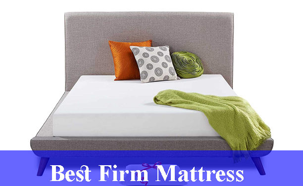 Best Firm Mattress Reviews 2023