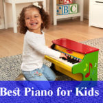 Best Piano for Kids Reviews 2023