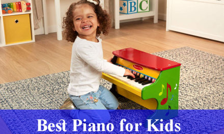Best Piano for Kids Reviews 2023
