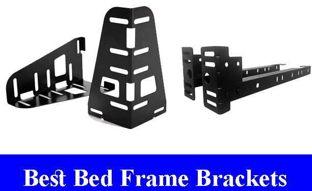 Best Bed Frame Brackets Reviews 2023
