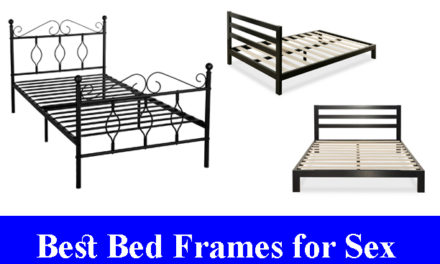 Best Bed Frames for Sexually Active Couple Reviews 2023