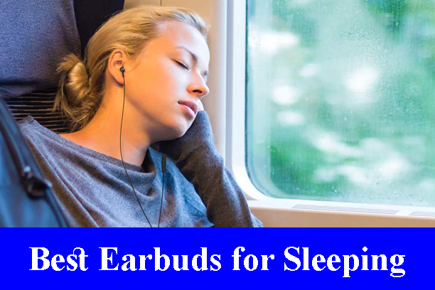 Best Earbuds for Sleeping