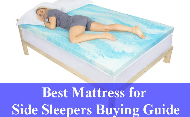 Best Mattress for Side Sleepers Buying Guide Reviews 2023