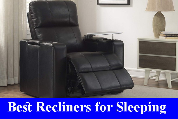 Best Recliners for Sleeping