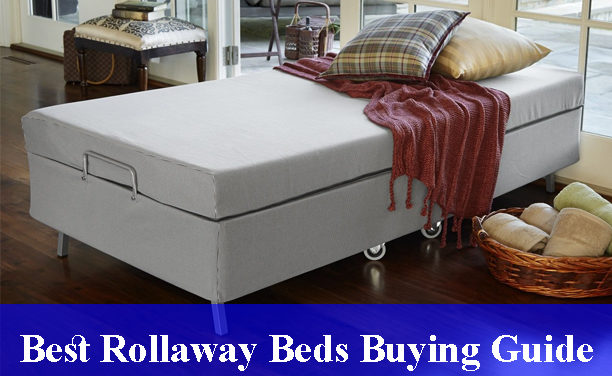 Best Rollaway Beds Buying Guide Reviews 2022