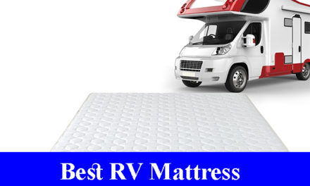Best RV Mattress Reviews 2023