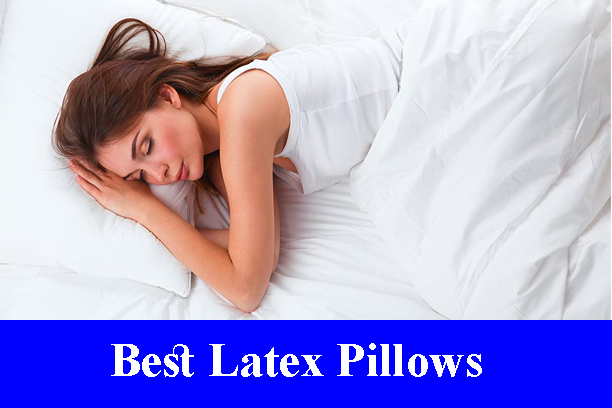 Best Latex Pillows Reviews 2023