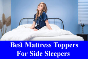 Best Mattress Toppers for Side Sleepers